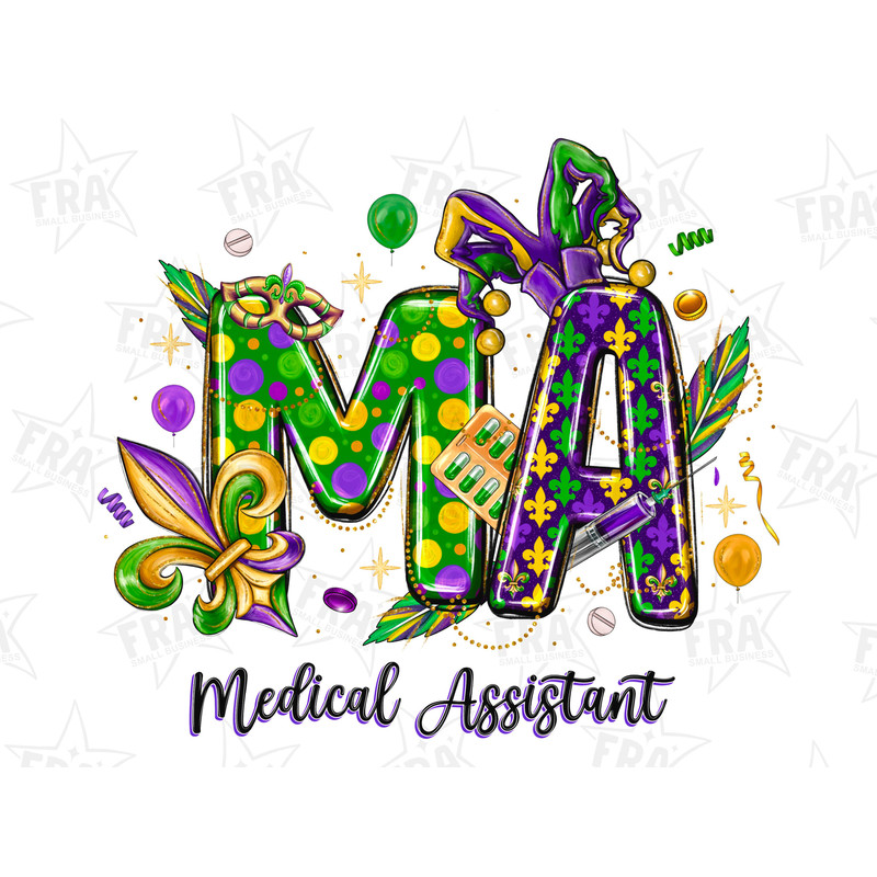 Mardi Gras MA Medical Assistant Png, Sublimation Design Download, Mardi Gras Png, Mardi Gras Nurse Png, Nurse Life Png, Sublimate Download.jpg
