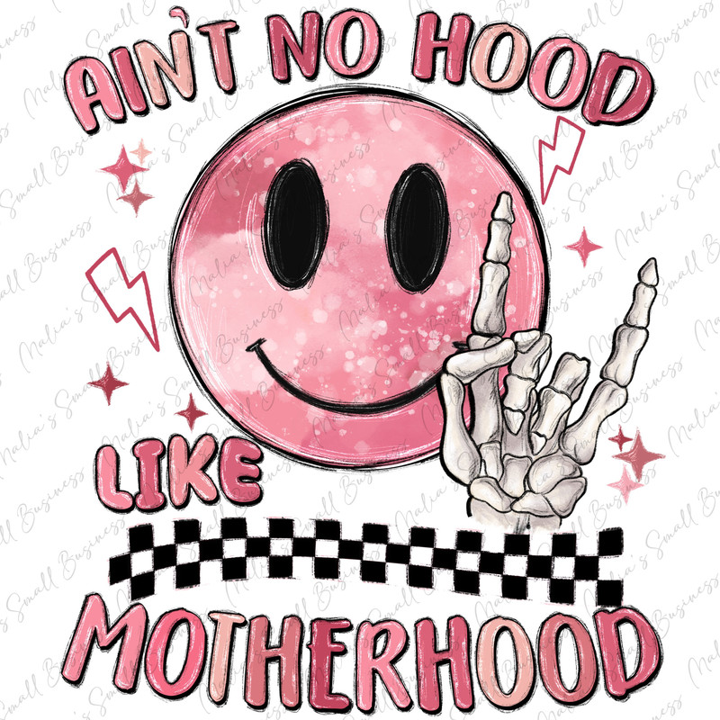 Ain't no hood like motherhood png sublimation design download, funny mother png, motherhood png, Mother's Day png,sublimate designs download.jpg
