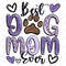 Best dog mom ever png sublimation design download, Mother's Day png, western mom png, dog paw design png, sublimate designs download.jpg