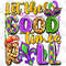 Let the good times roll png sublimation design download, Fleur de lis png, Happy Mardi Gras png, sublimate designs download.jpg