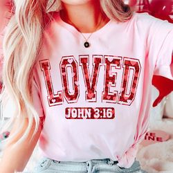 Loved John 3:16 PNG, So Very Loved Png, Christian Valentines Sublimation, Valentine Glitter Design PNG, Valentines Day