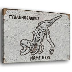 personalized dinosaurs poster canvas, tyrannosaurus fossil - dinosaur bone wooden wall art, custom name home decor for s