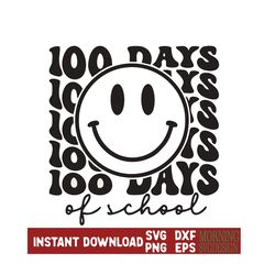 100 Days Of School SVG-PNG,100 Days Of School Png,Smiley Face Svg,100th Day Of School,100 Days Of School shirt,teacher
