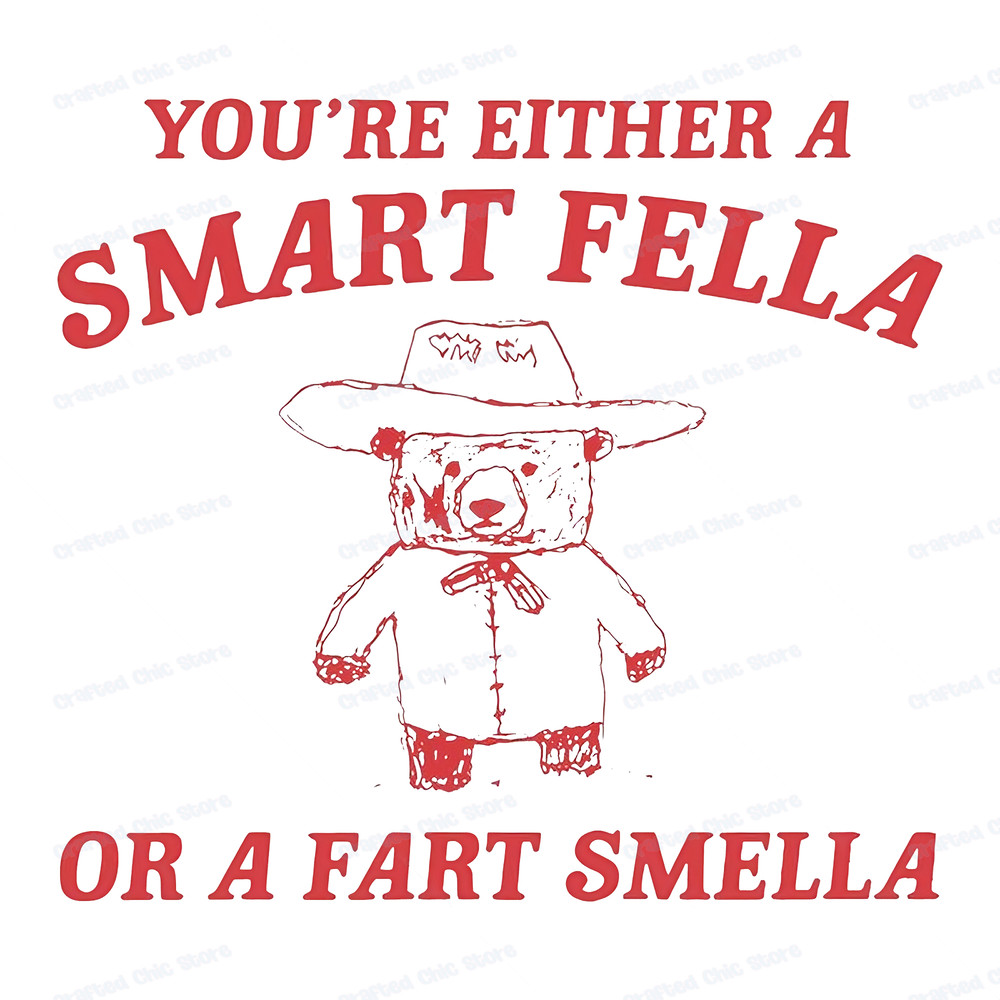 Are_You_A_Smart_Fella_Or_Fart_Smella_SVG-transformed.jpg