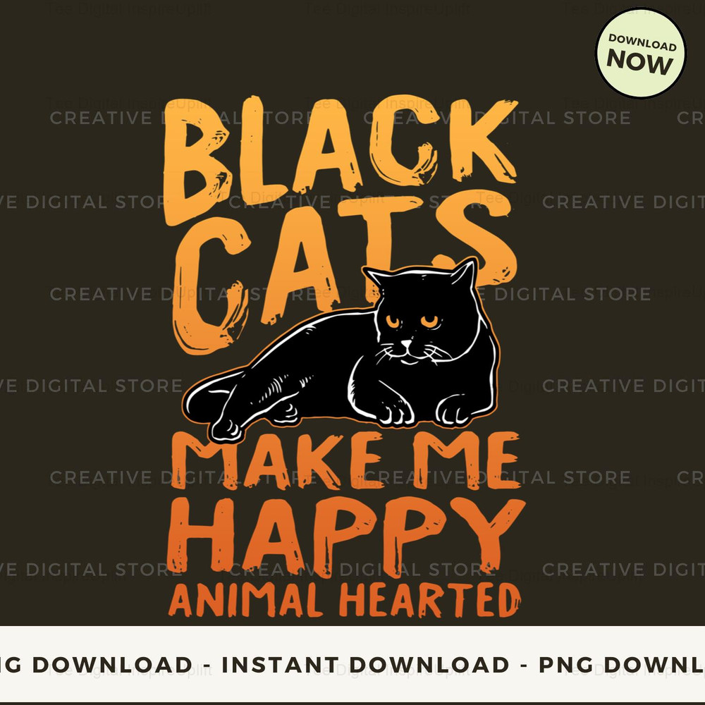 Black cats make me happy animal hearted.jpg