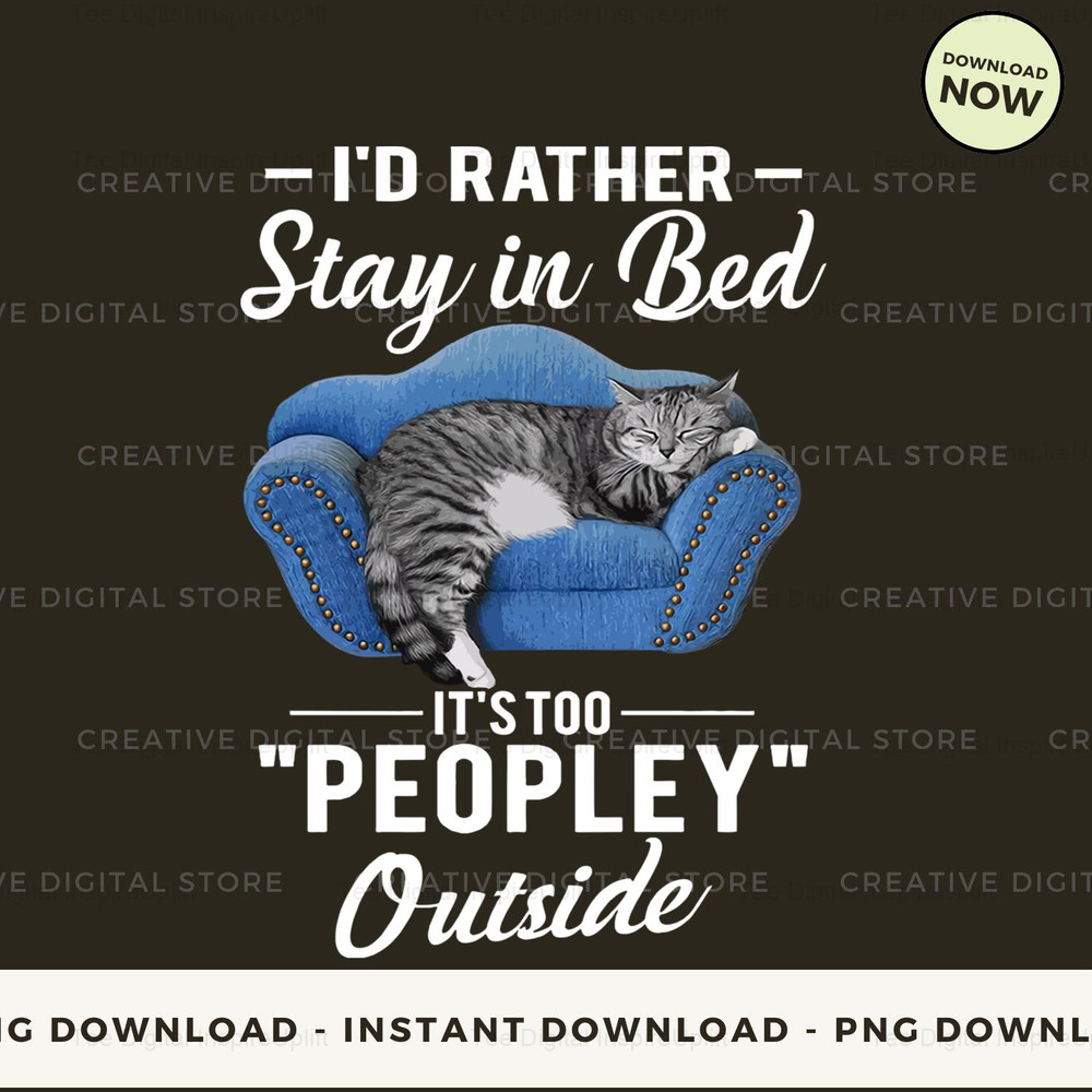 I'd rather stay in bed it's too people outside.jpg