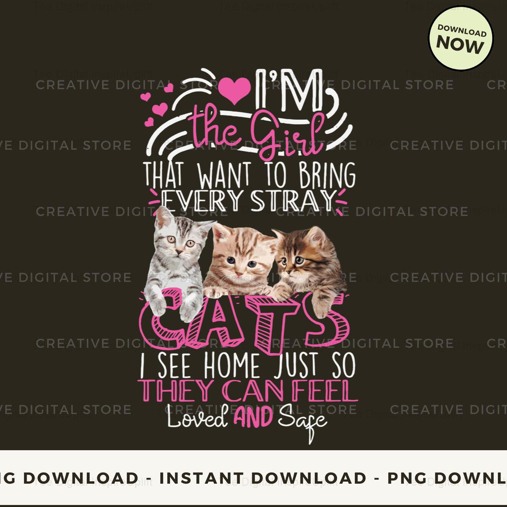 I'm the girl that want to bring every stray cats.jpg