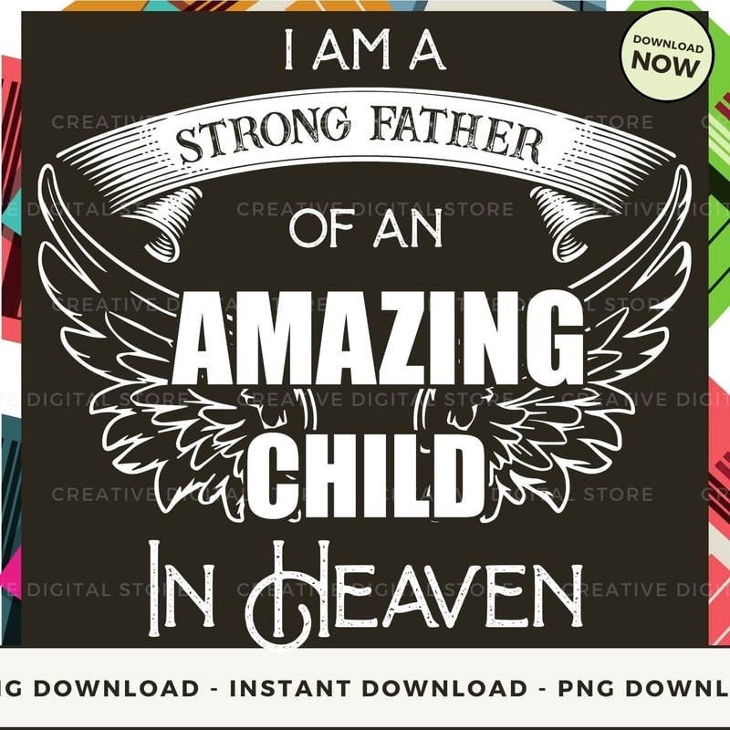 I'm a Strong Father of an Amazing Child.jpg