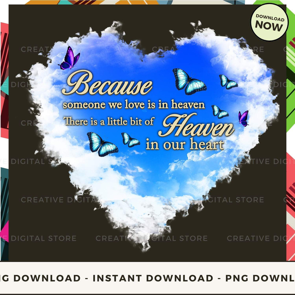 Because someone we love is in heaven There is a l.jpg