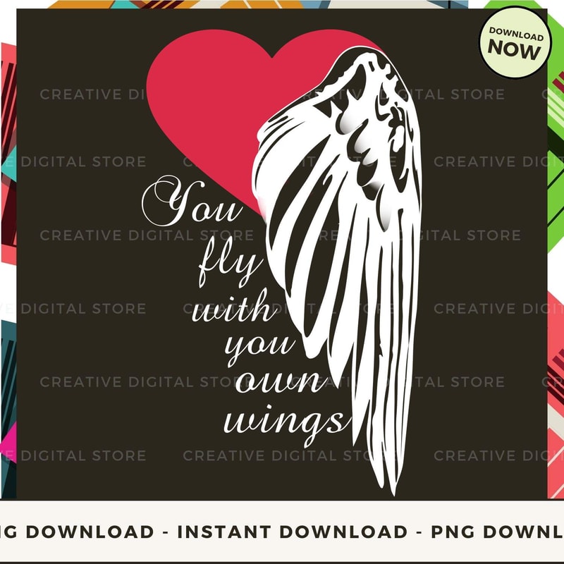 You fly with your own wings.jpg