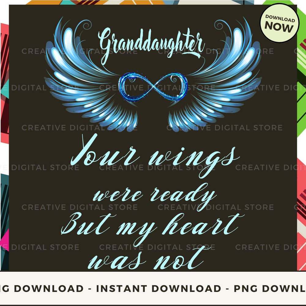 GRANDDAUGHTER Your wings were ready.jpg
