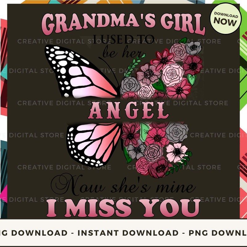 Grandma's girl I USED TO be her ANGEL Now she's.jpg