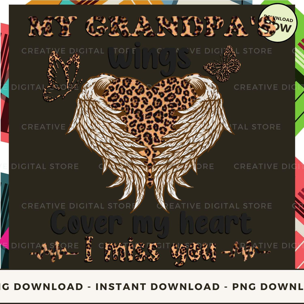 GRANDPA'S wings Cover my heart I miss you.jpg