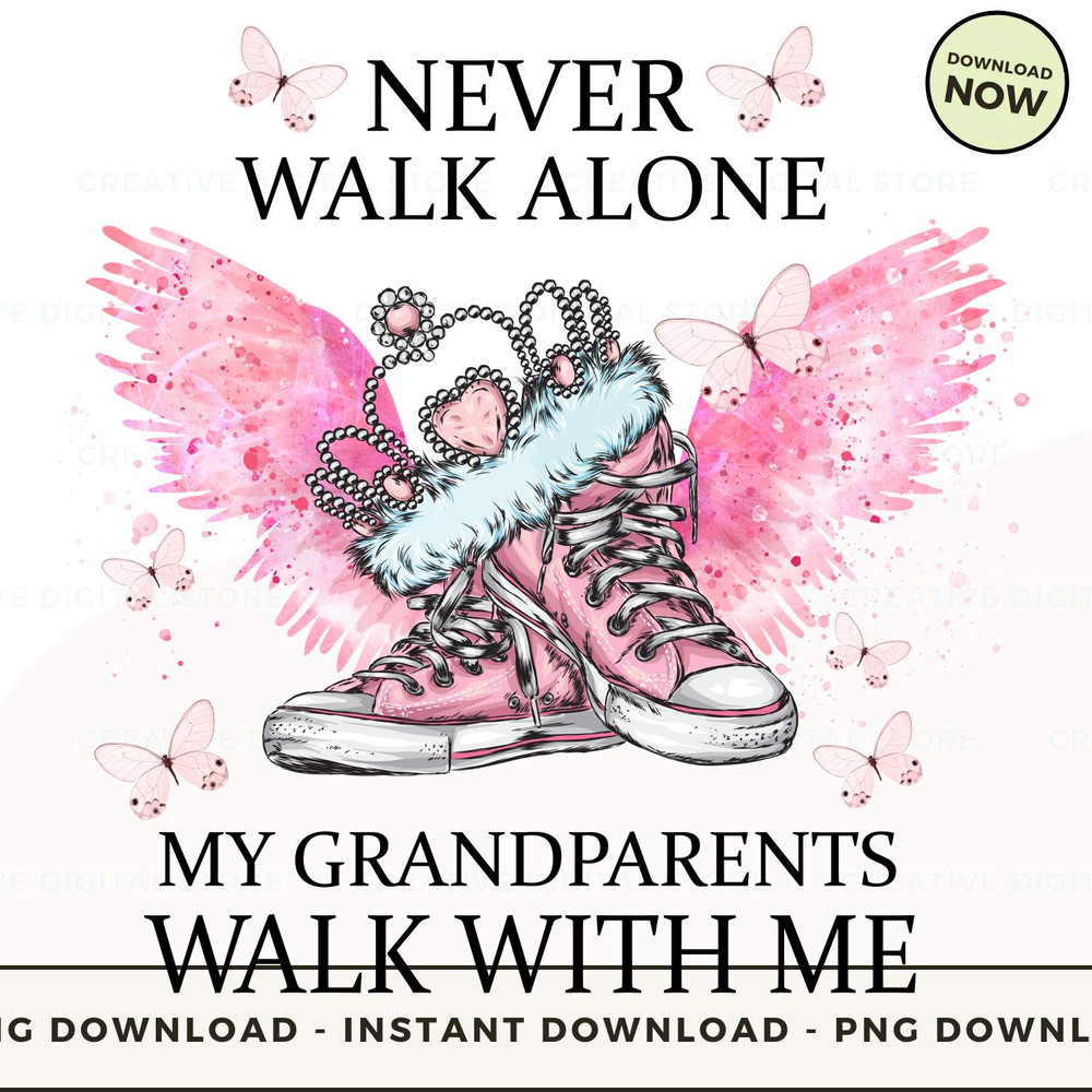 GRANDPARENTS Never walk alone walks with me angel_3.jpg