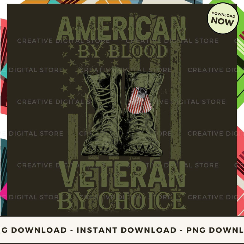 American by blood Veteran by choice.jpg