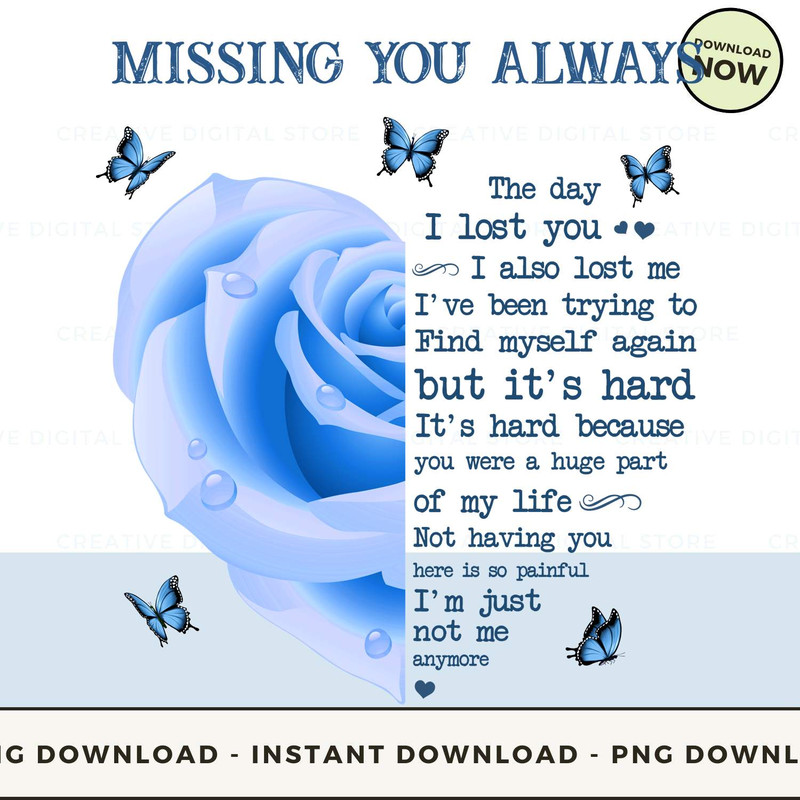 Missing you always The day I lost you I also lost me I've been trying to find myself again but it's hard It's hard because you were a huge part of my_2.jpg