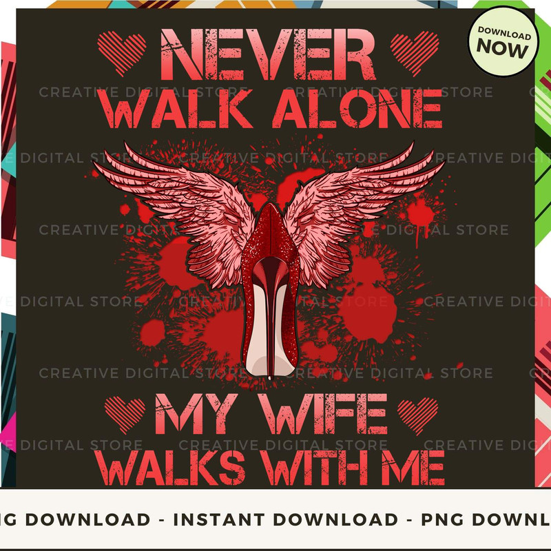 WIFE Never walk alone walks with me angel_6.jpg