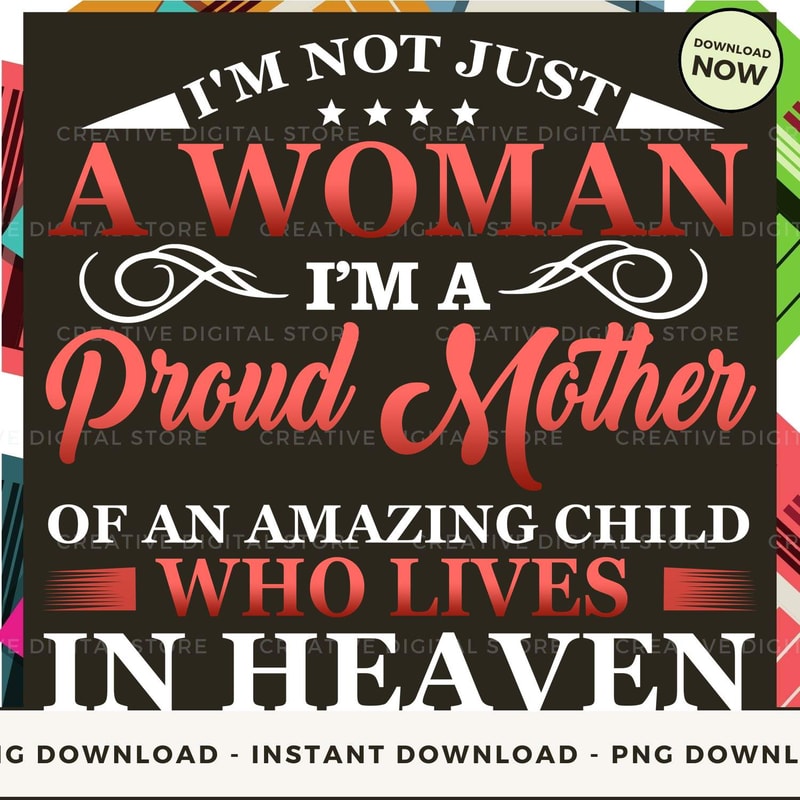 I'M NOT JUST A WOMAN I'M A PROUD MOTHER OF AN AMAZ.jpg