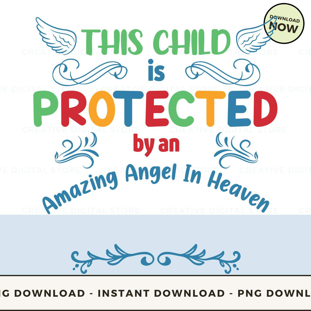 This Child is protected by an Amazing Angel In.jpg