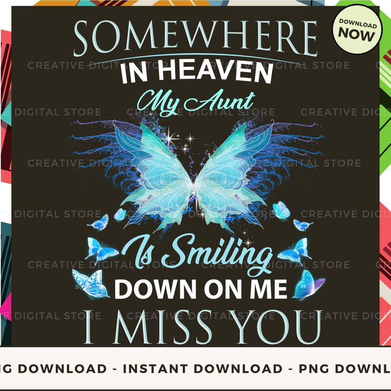 Aunt somewhere in heaven my is smiling down on me i miss you.jpg