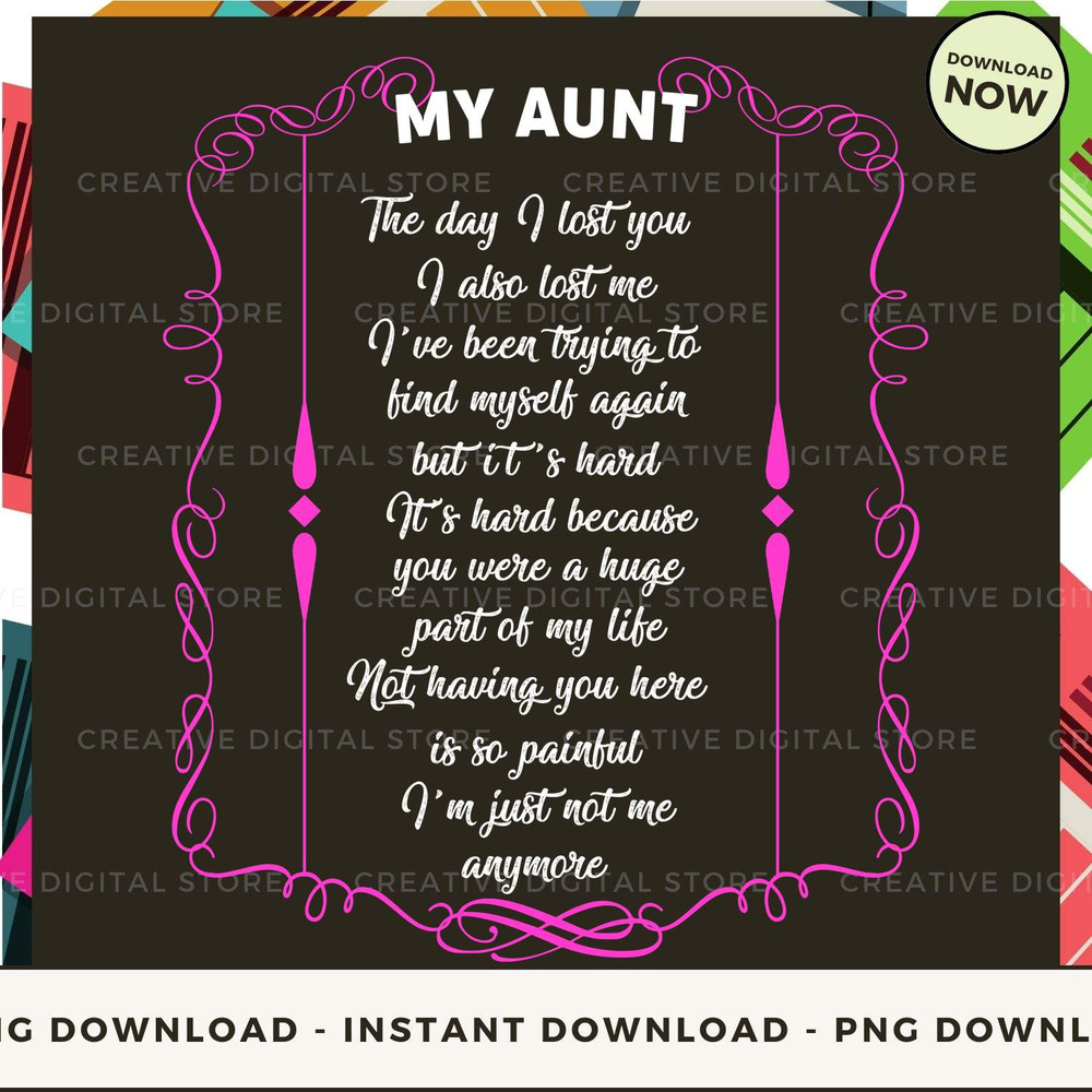 AUNT The day I lost you I also lost me I've been trying to find myself again but it's hard It's hard because you were a huge part of my life Not havin.jpg