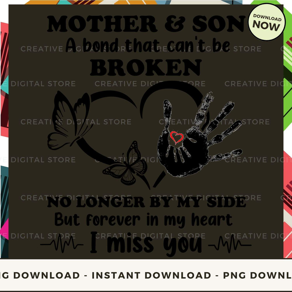 mother and son a bond that can't be brokenmother son a bond that can't be broken no longer by my side but forever in my heart i miss y_1.jpg