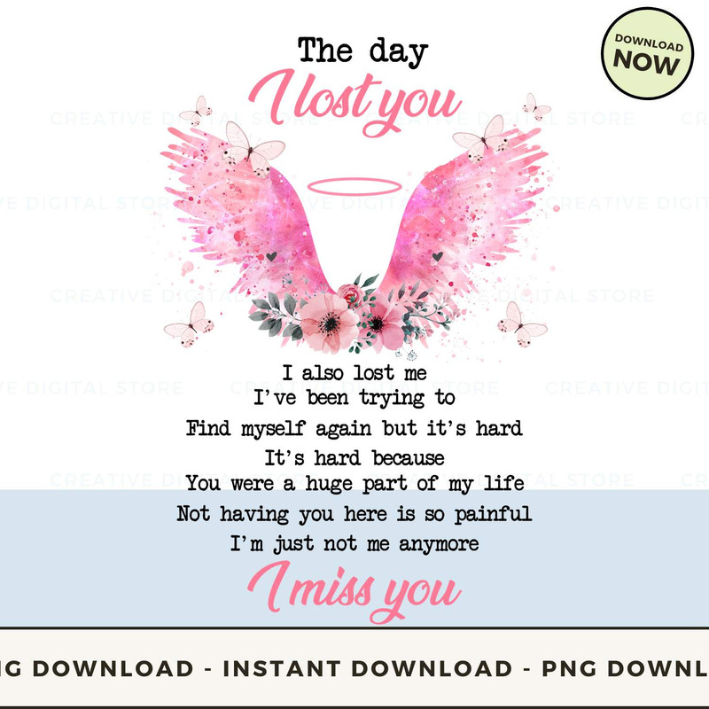The day i lost you i also lost me i've been trying to find myself again but it's hard it's hard because you were a huge part of my life not having you.jpg