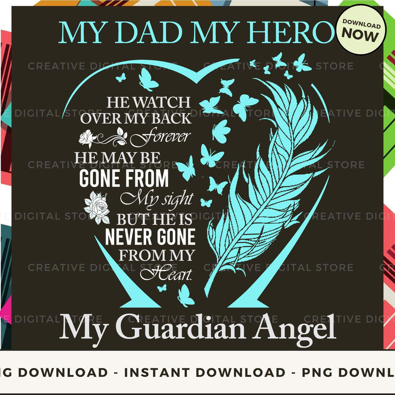 my dad my hero  HE WATCH OVER MY BACK Forever HE M.jpg