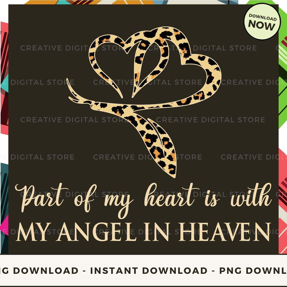 Part of my heart is with  my angel in heaven.jpg