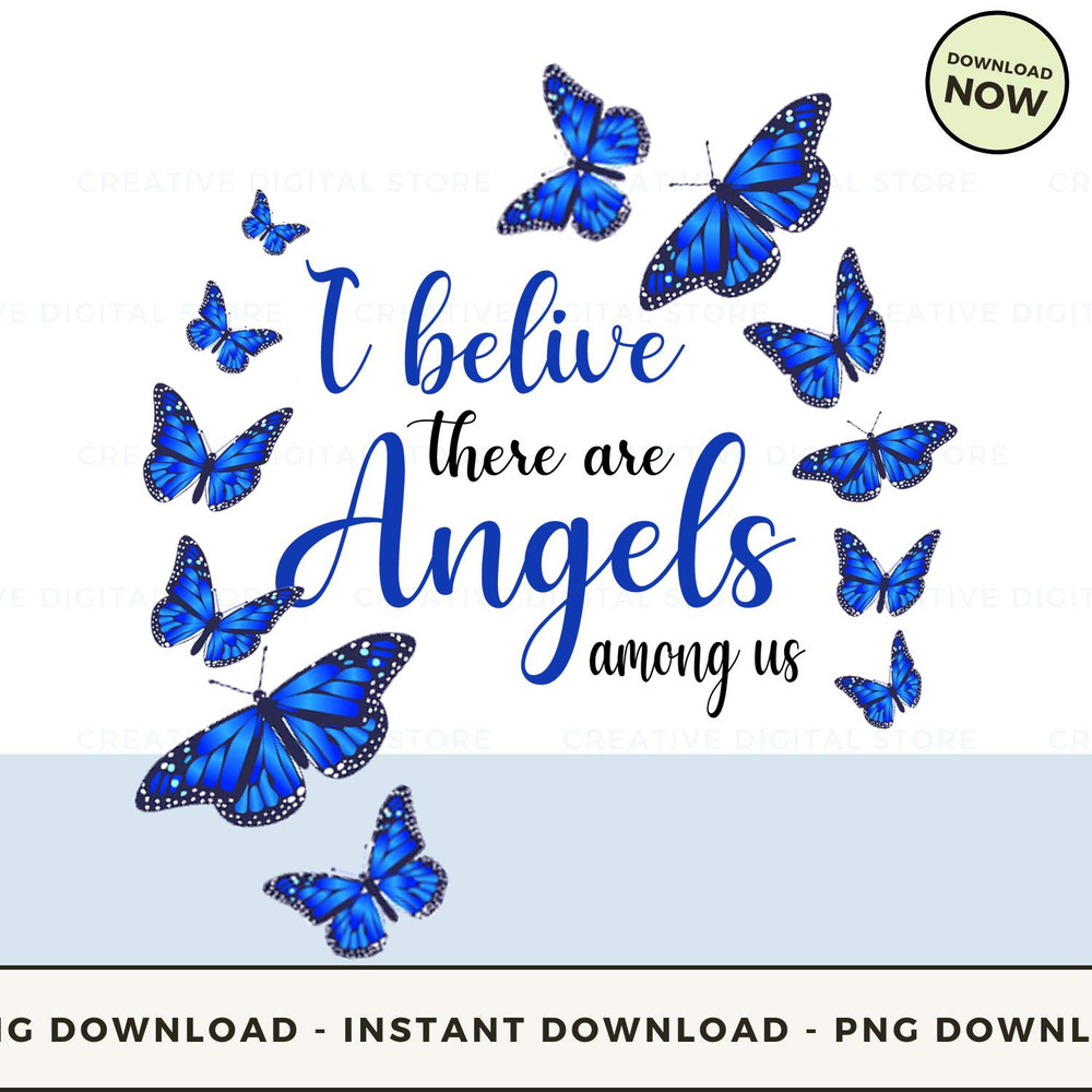 I believe there are angels among us.jpg