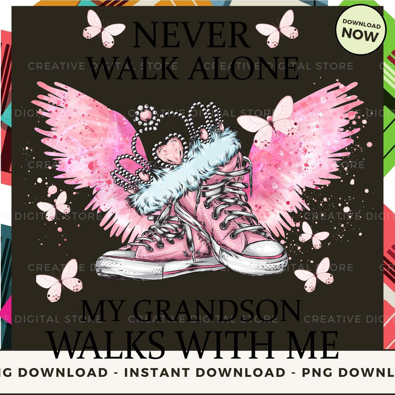 grandson Never walk alone walks with me angel.jpg