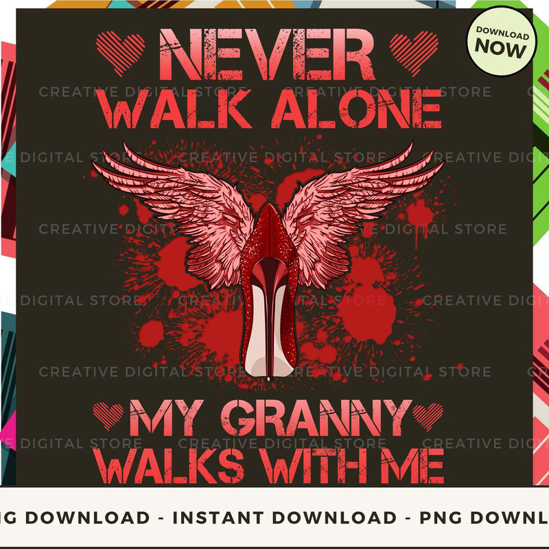 GRANNY Never walk alone walks with me angel_6.jpg