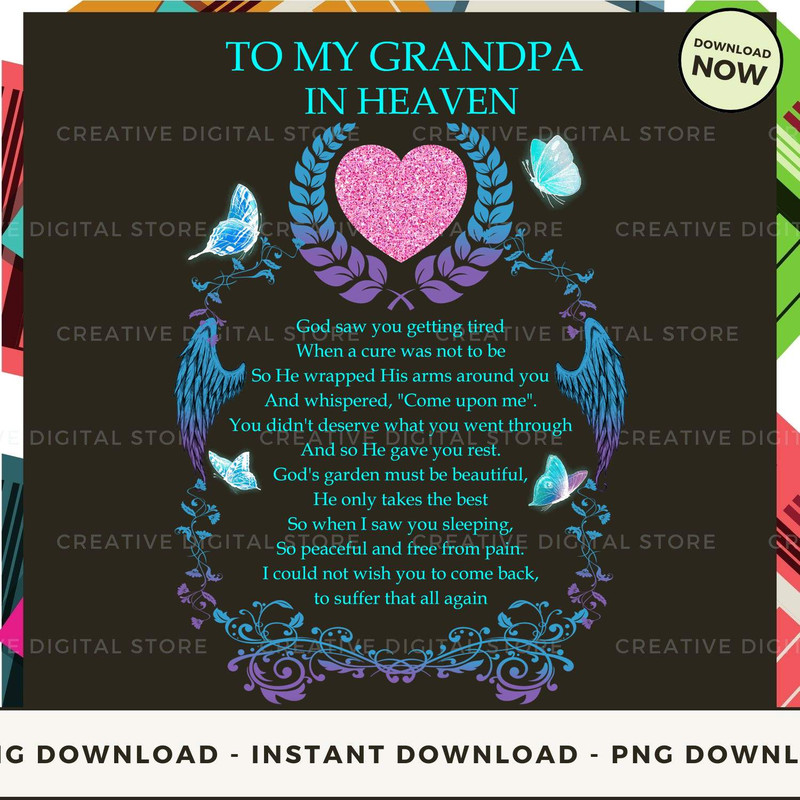 TO MY GRANDPA IN HEAVEN God saw you getting tired.jpg
