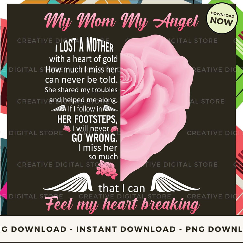 MY MOM MY ANGEL I lost a mother with a heart of go.jpg