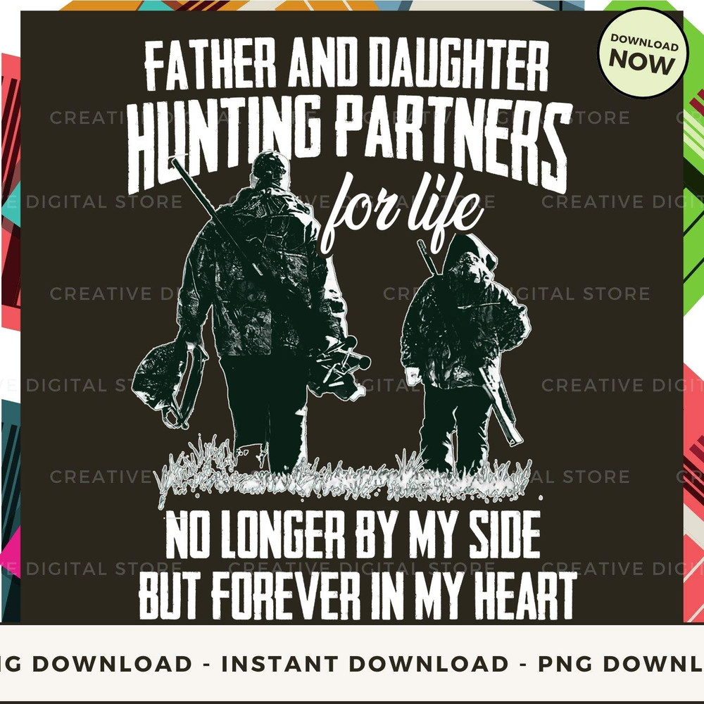 HUNTING Father and Daughter hunting partners for.jpg