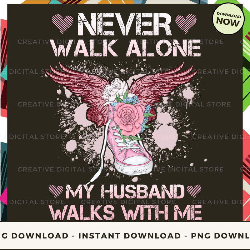HUSBAND Never walk alone walks with me angel_3.jpg