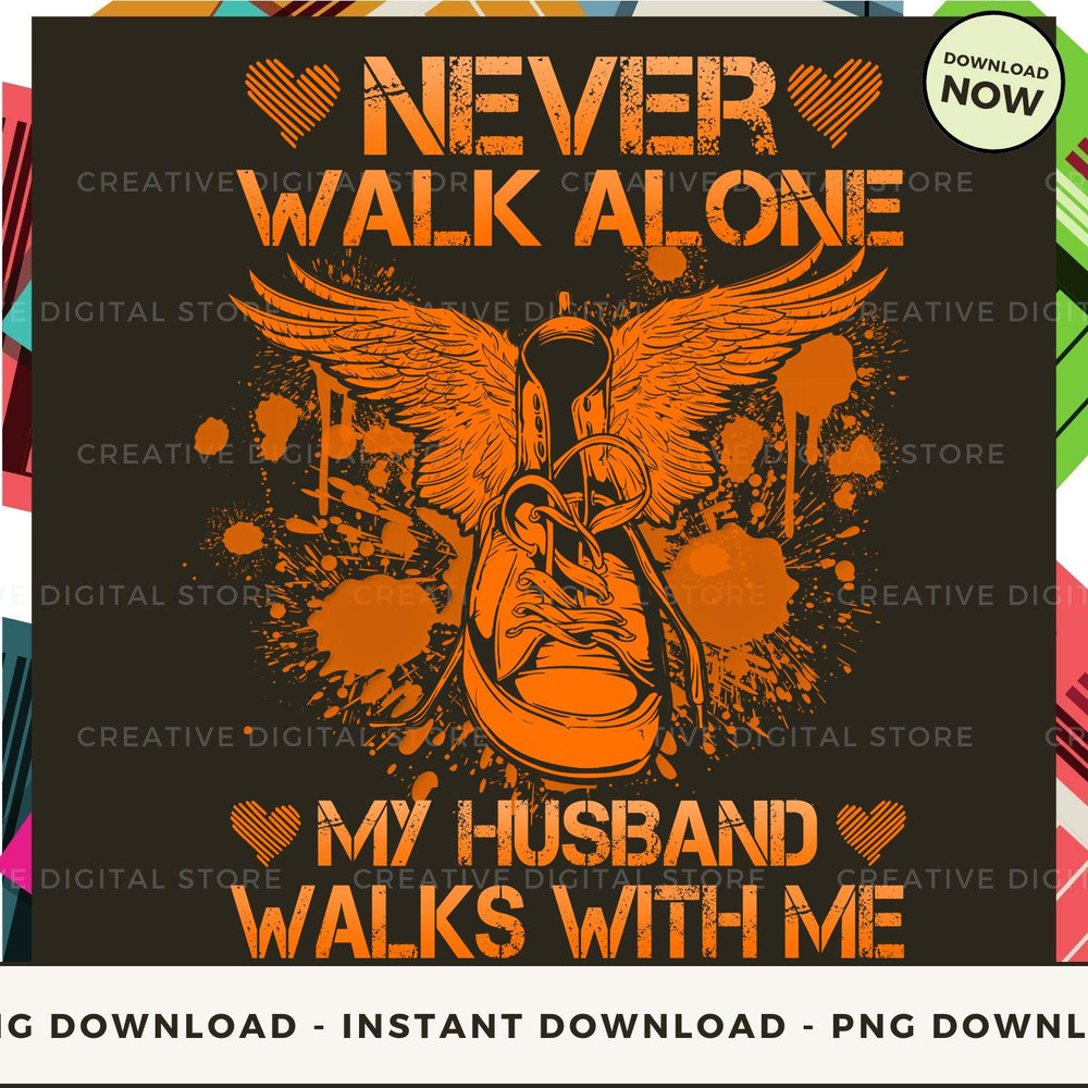 Never walk alone my husband walks with me_1.jpg