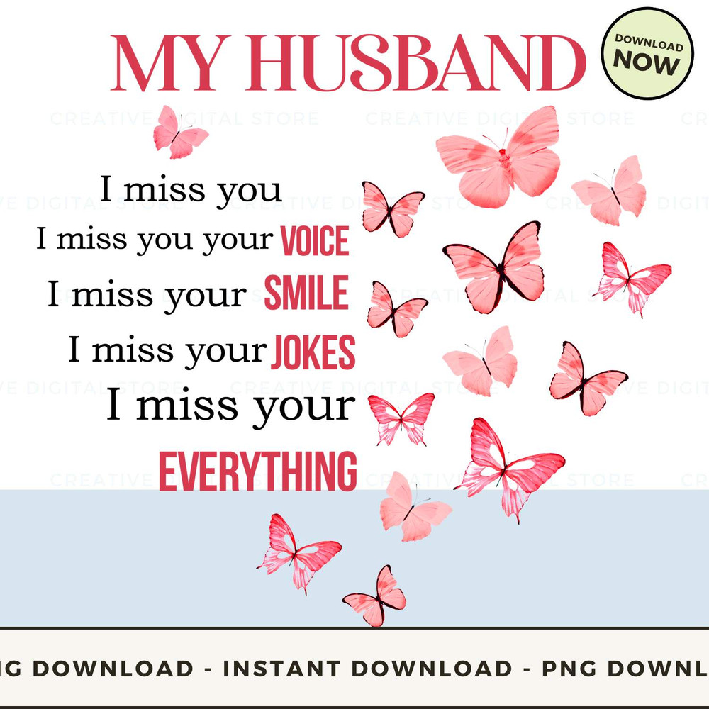 MY HUSBAND I miss you I miss you your voice I.jpg