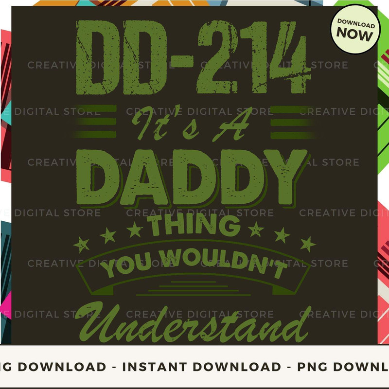 DD-214 It's a daddy thing You wouldn't understand.jpg