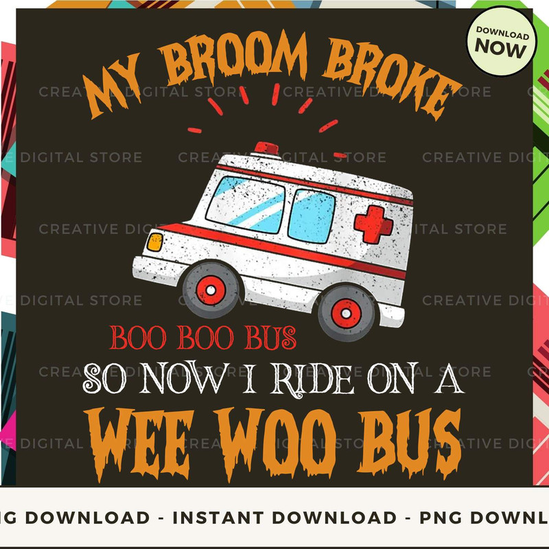 Emt my broom broke boo boo bus so now i ride on a wee woo bus.jpg