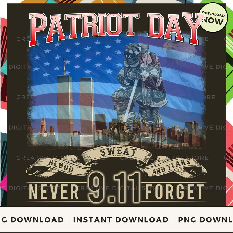 FireFighter Patriot day Never Forget 9 11 2001.jpg