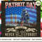 PATRIOT DAY NEVER 9 11 FORGET.jpg