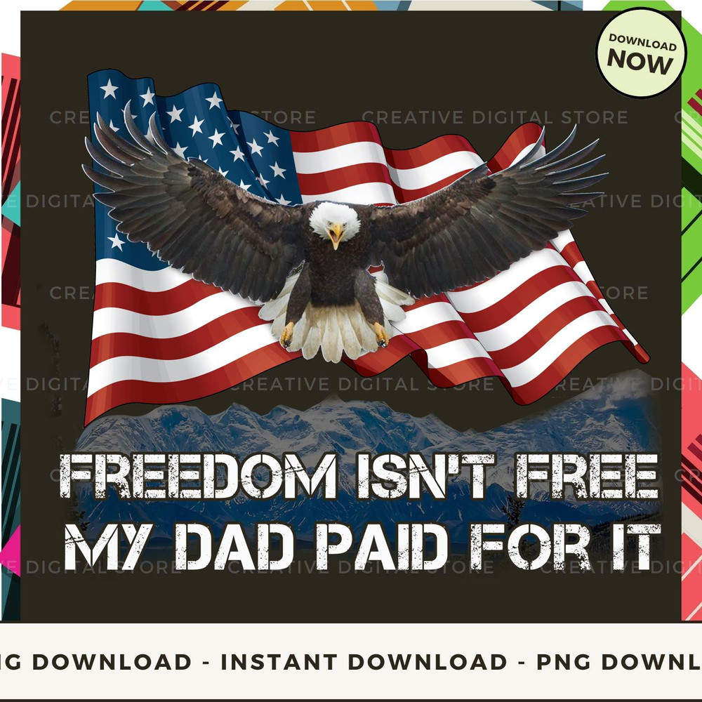 Freedom My dad paid for it.jpg