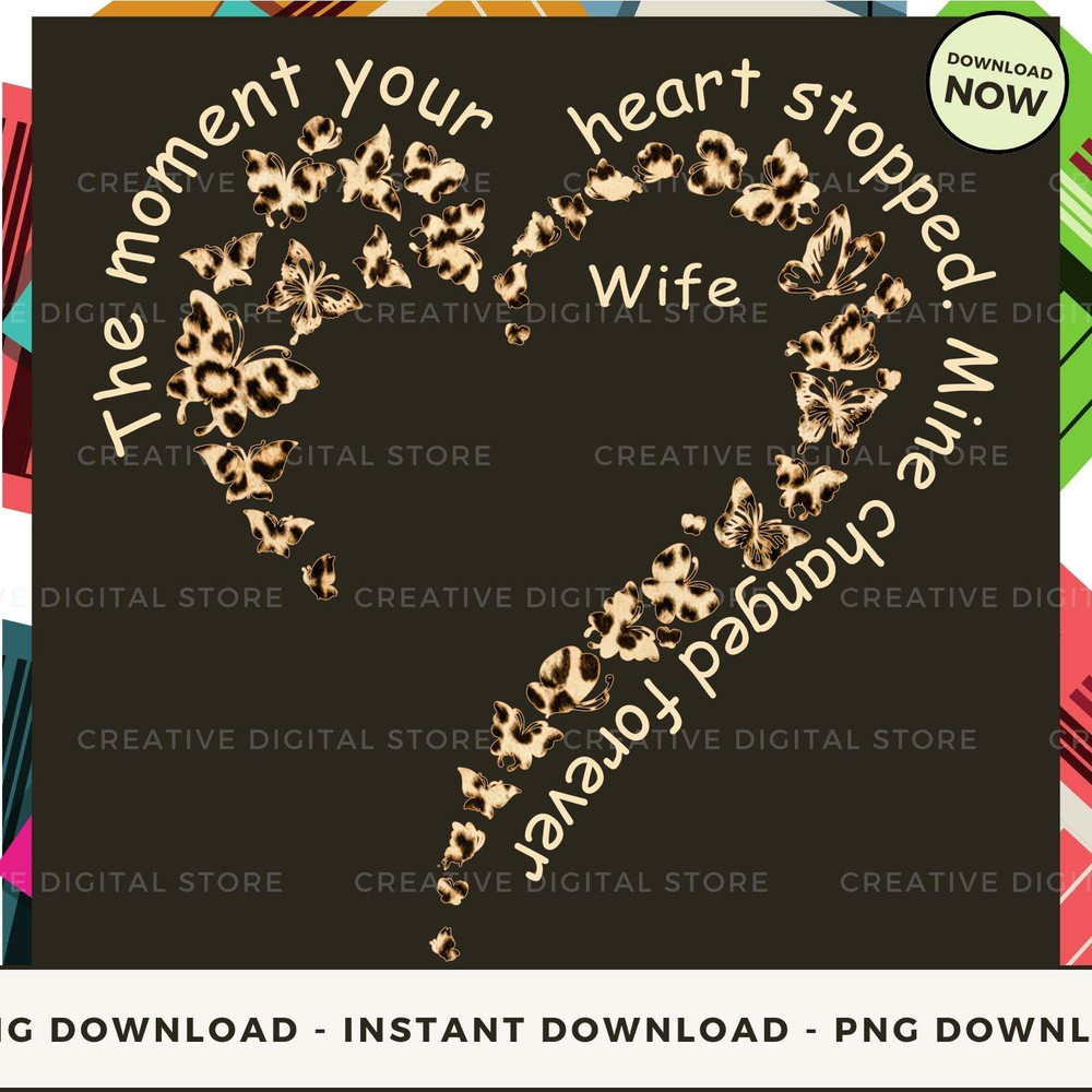 WIFE The moment your heart stopped Mine changed PC.jpg