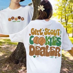 girl scout meme sweatshirt,cookie dealer shirt,girl scout cookie sweater,girl scout meme cookie dealer shirt