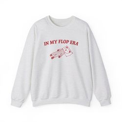 in my flop era - sweatshirt - unisex