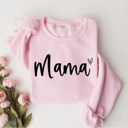 cute mama png, mothers day gift, grandma png, nana png, gift for mother, mama crewneck, new mom png,