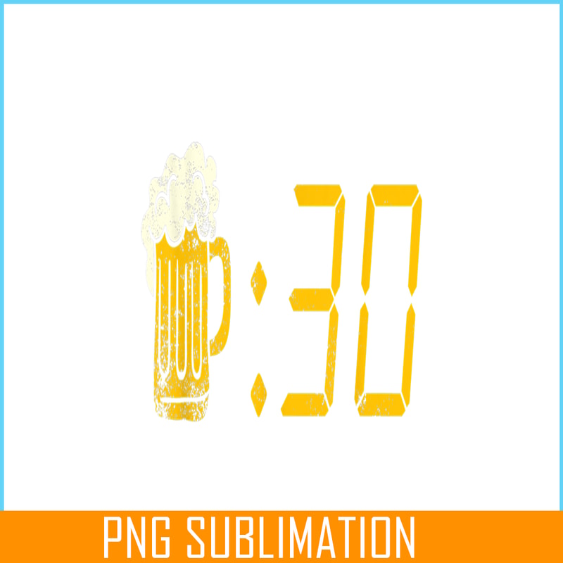 BEER28102310-Beer Thirty PNG Funny Drinking PNG Getting Drunk PNG.png