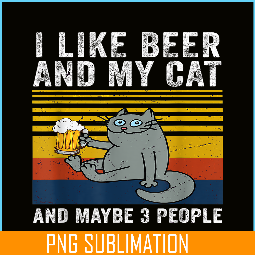 BEER28102344-I Like Beer My Cat PNG Mybe 3 People PNG Drunk Cat PNG.png