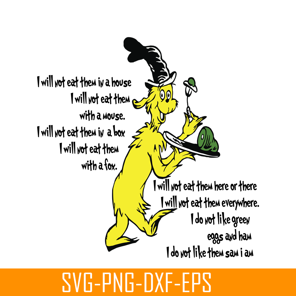 DS1051223141-I Will Not Eat Them In A House SVG, Dr Seuss SVG, Dr Seuss Quotes SVG DS1051223141.png